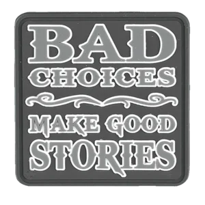 Bad Choices Morale Patch